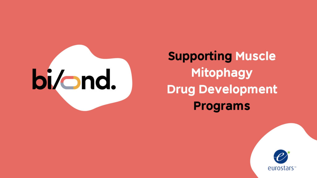 Bi/ond to Support Muscle Mitophagy Drug Development Programs as a Recipient of the Latest Eurostars Grant Award